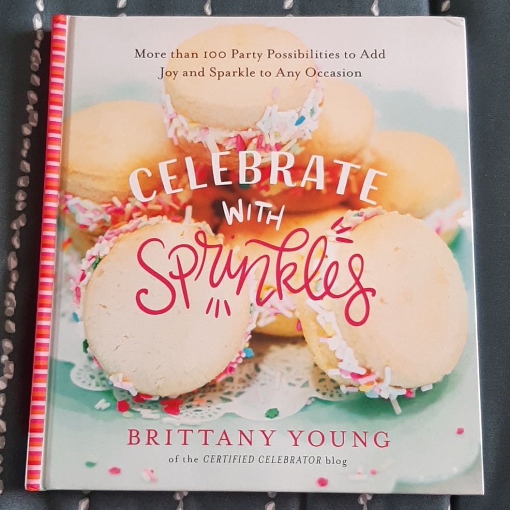 Celebrate with Sprinkles, Cookbook & Party Planner